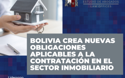 Bolivia crea nuevas obligaciones en el sector inmobiliario