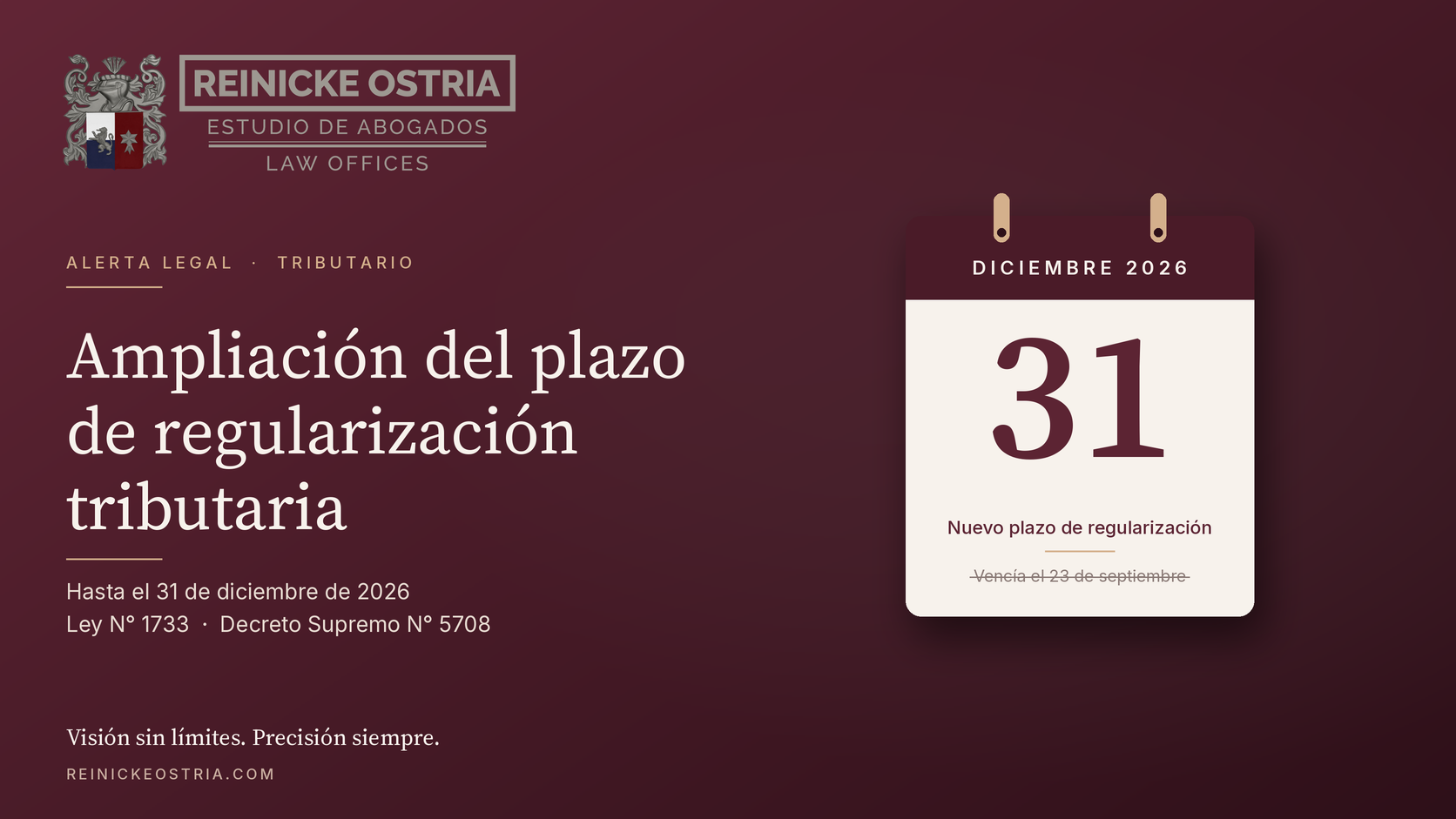 Extension of the tax regularisation deadline under Law No. 1733 to 31 December 2026 (Supreme Decree No. 5708)